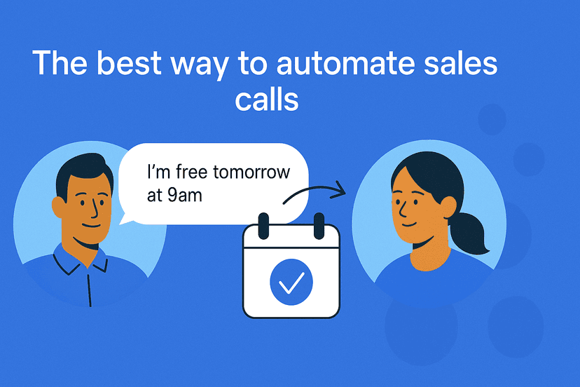 The Best Way to Schedule Sales Calls Automatically